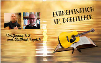 Evangelisation im Doppelpack